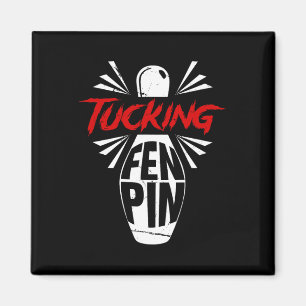 Bowling Tucking Fen Button Team Bowler Spaß Sport  Magnet