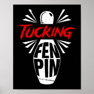 Bowling Tucking Fen Button Team Bowler Spaß Sport  Poster