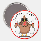 Bowling Turkey Hunter Large Magnet (Vorderseite/Rückseite)
