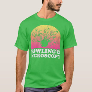 Bowling und Mikroskopie T-Shirt