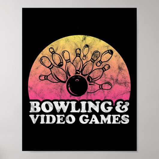 Bowling- und Videospiele oder Videospiele Poster (Vorne)