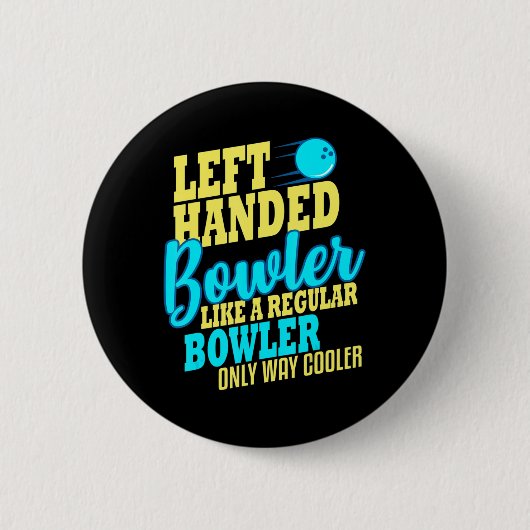 Bowling Verlassen Handed Bowler Fun Team Button (Vorderseite)