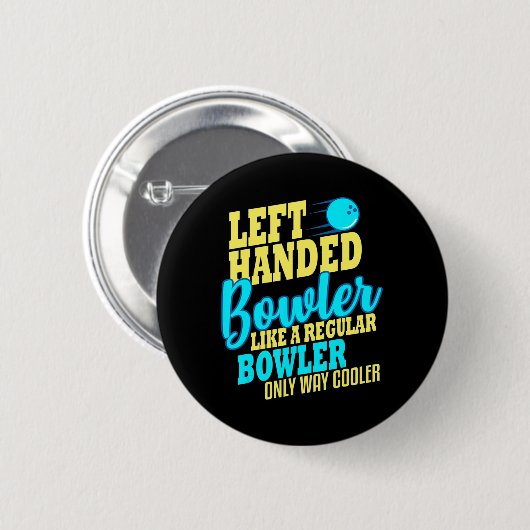 Bowling Verlassen Handed Bowler Fun Team Button (Vorne & Hinten)