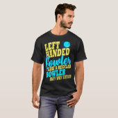 Bowling Verlassen Handed Bowler Fun Team T-Shirt (Vorne ganz)