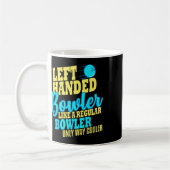 Bowling Verlassen Handed Bowler Funny Team Kaffeetasse (Links)