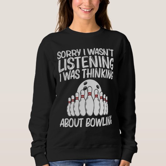 Bowling Women Bowling Bowler Player 9 Sweatshirt (Vorderseite)
