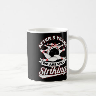 Bowling zum 5. Jahrestag der Hochzeit streitig 5 J Kaffeetasse