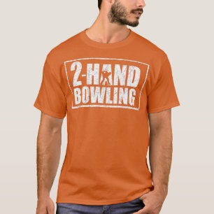 Bowling Zwei Hand Bowler Strike Bowling T-Shirt
