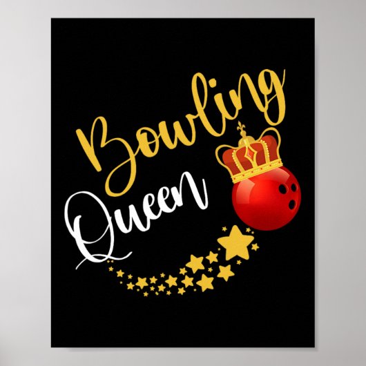 Bowlingbahn Kegel Bowling Königin Frauen Geschenk Poster (Vorne)