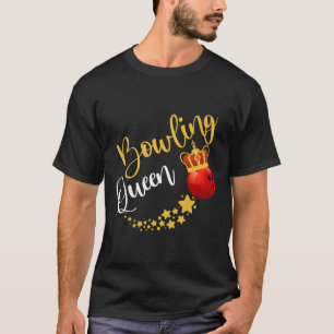 Bowlingbahn Kegel Bowling Königin Frauen Geschenk T-Shirt
