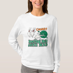 Bowlingball ist verrückt geworden T-Shirt