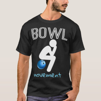 Bowlingbewegungen Bowlingbewegung Witziger Bowling T-Shirt