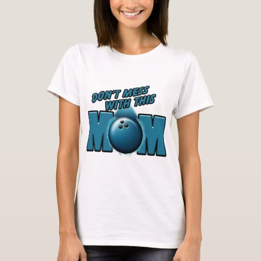 Bowlings-Mama T-Shirt (Vorderseite)