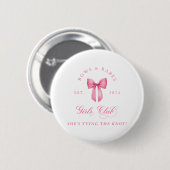 Bows and Babes Girls Club Button (Vorne & Hinten)