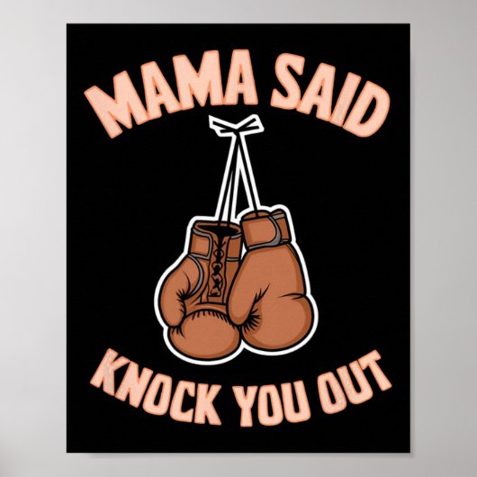 Boxboxen Mama sagte "Knock U Out Fighting S Poster (Vorne)