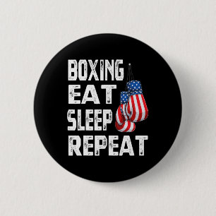 Boxen Essen Schlafen Wiederholen Gym Boxer Kickbox Button
