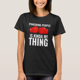 Boxen ist mein Ding Boxhandschuhe Boxer T-Shirt