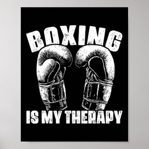 Boxen ist meine Therapie Mma Boxer Kämpfer Kampf K Poster