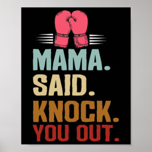 Boxen Kickboxen Mama sagte, du sollst dich am Mutt Poster