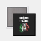 Boxen und Tacos Funny Mexico Magnet (Vorderseite/Rückseite)
