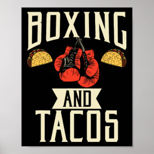 Boxen und Tacos - Taco Mexiko Food Liebe Poster