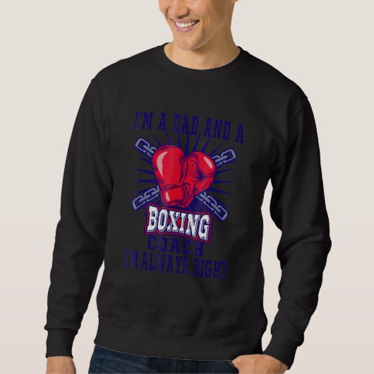Boxer Daddy Trainer ich bin Vater und Boxer F Sweatshirt (Vorderseite)