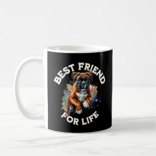Boxer Dog Best Friend for Life Kaffeetasse