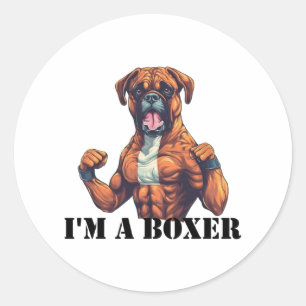 Boxer Dog Boxing Ich bin ein Boxer (schwarzer Text Runder Aufkleber