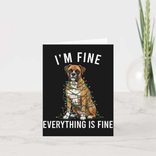Boxer Dog Christmas I'm Fine Everything Is Fine Karte (Vorderseite)