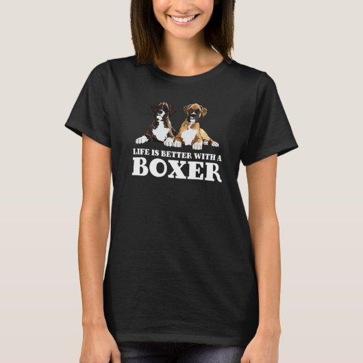 Boxer Dog Leben besser mit einem Boxer T-Shirt (Vorderseite)