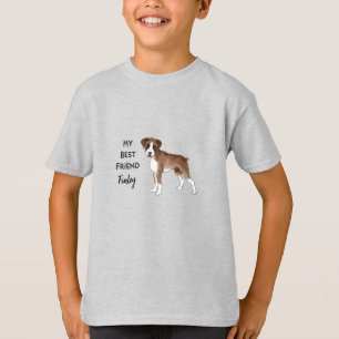 Boxer Dog Mein bester Freund, benutzerdefinierter T-Shirt