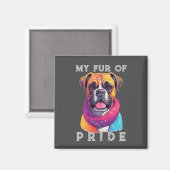 Boxer Dog Rainbow Funny My Fur Pride Magnet (Vorderseite/Rückseite)