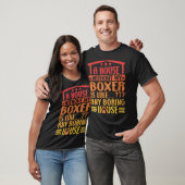 Boxer ein Haus ohne Besitzer des Boxer Boxer Dog 1 T-Shirt (Unisex)