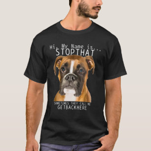 Boxer Hallo, ich heiße den lustigen Hund-Mama-Vate T-Shirt