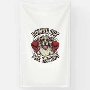 Boxer-Hund boxt die Hasser aus Lustiges T-Shirt De Banner