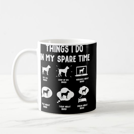 Boxer Things Do Spare Time Funny Dog Mom Dad Kaffeetasse (Links)