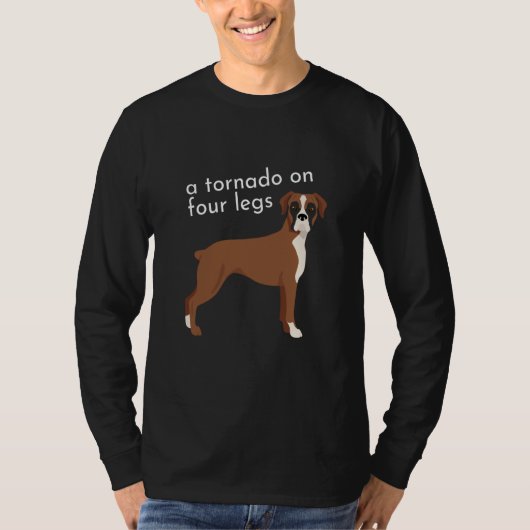 Boxer Tornado on Four Legs T-Shirt (Vorderseite)
