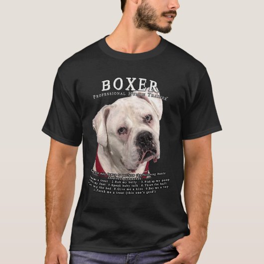 Boxer White Owner Human Trainer T-Shirt (Vorderseite)