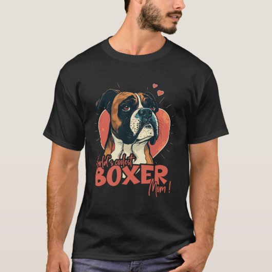 Boxerdog with heartdecoration Coolest Boxermom T-Shirt (Vorderseite)