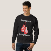 Boxing Champ Stepparent Boxing Gloves Niece Day Sweatshirt (Vorne ganz)