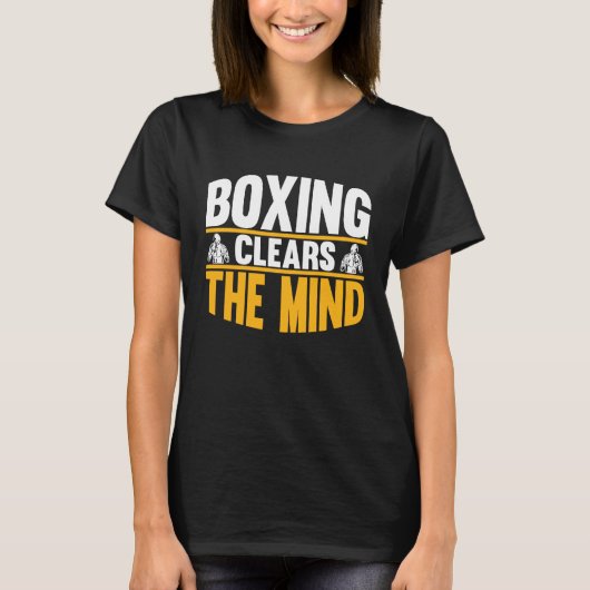 Boxing Clears The Mind I Boxing T-Shirt (Vorderseite)