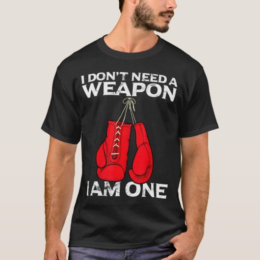 Boxing Gloves I Don't Need A Wean Combat Boxer  T-Shirt (Vorderseite)