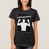 Boxing Gym Workout Graphic Motivation Unstoppable  T-Shirt (Vorderseite)