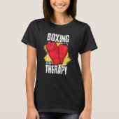 Boxing Is My Therapy  box athlete T-Shirt (Vorderseite)