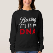 Boxing It's In My DNA   Boxing Sweatshirt (Vorderseite)