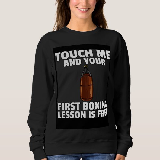 Boxing Kickboxing For Boxer Fighter Sweatshirt (Vorderseite)