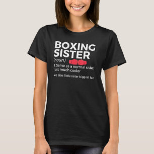 Boxing Sister definiert Little Sister Größter Lüft T-Shirt