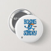 Boxsonntag Knockout Punch Schwergewicht Champion Button (Vorne & Hinten)