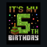 Boy Kid Birthday Party i My 5th Birthday Gamer P Poster<br><div class="desc">Boy Kid Geburtstagsparty mit meinem 5. Geburtstagsgamer Pixel</div>