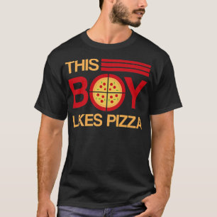 Boy Likes Pizza Funny Pizza Hobby Chef T-Shirt